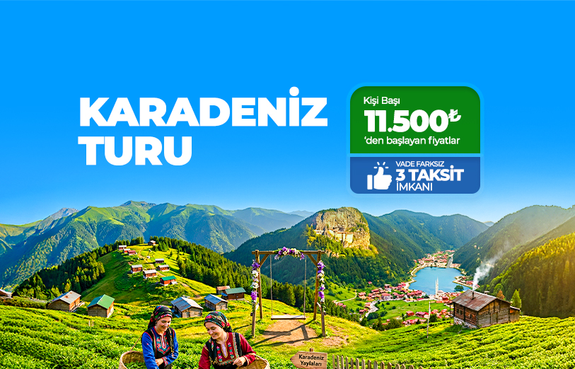 Karadeniz Turu 3 Gece 5 Gün